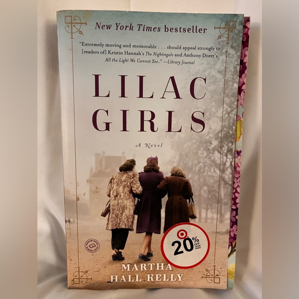 Martha Hall Kelly Novel “Lilac Girls”